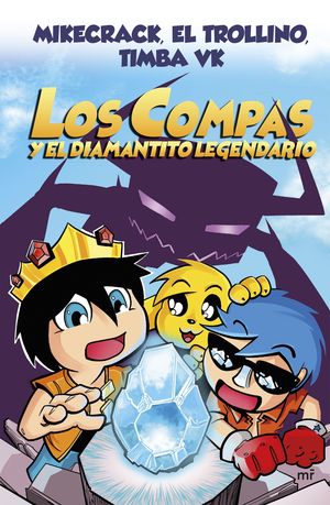 LOS COMPAS Y EL DIAMANTITO LEGENDARIO (NUEVA PRESENTACIN)