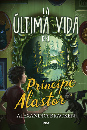 LA �LTIMO VIDA DEL PR�NCIPE ALASTOR (PROSPER REDDING 2)