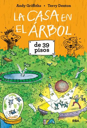 LA CASA EN EL RBOL DE 39 PISOS