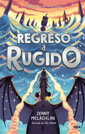 LA TIERRA DEL RUGIDO 2. REGRESO A RUGIDO