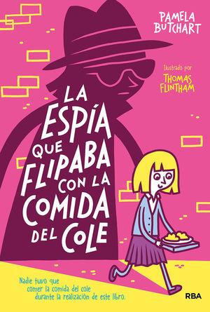 LA ESP�A QUE FLIPABA CON LA COMIDA DEL COLE