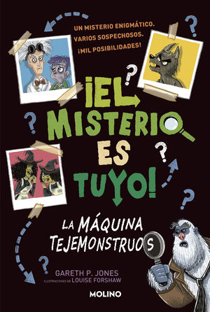 �EL MISTERIO ES TUYO! 1 - LA M�QUINA TEJEMONSTRUOS