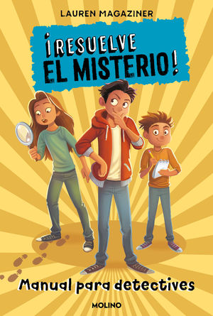 RESUELVE EL MISTERIO! - MANUAL PARA DETECTIVES