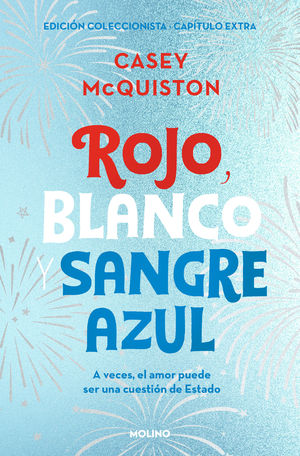 ROJO, BLANCO Y SANGRE AZUL (EDICI�N COLECCIONISTA CON CAP�TULO EXTRA)