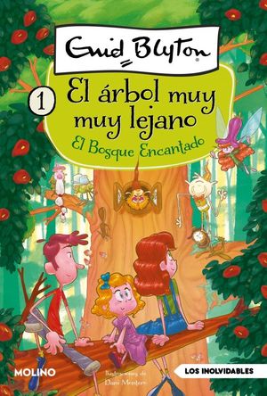 EL RBOL MUY MUY LEJANO 1 - EL BOSQUE ENCANTADO