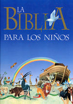 LA BIBLIA PARA LOS NIOS