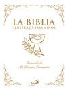 LA BIBLIA ILUSTRADA PARA NIOS