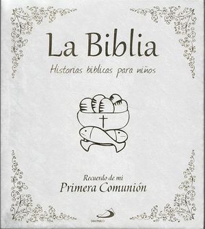 LA BIBLIA. HISTORIAS BBLICAS PARA NIOS