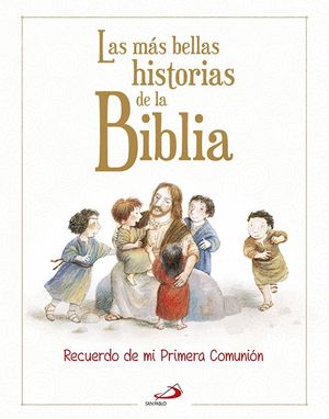 LAS MS BELLAS HISTORIAS DE LA BIBLIA