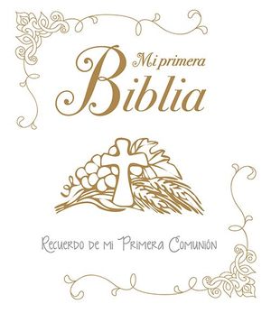 MI PRIMERA BIBLIA. UNA HISTORIA DE AMOR