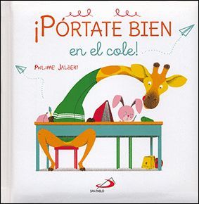 �P�RTATE BIEN EN EL COLE!
