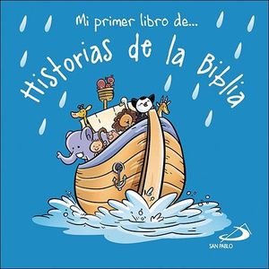 MI PRIMER LIBRO DE... HISTORIAS DE LA BIBLIA