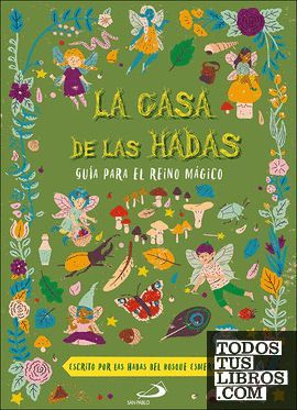 LA CASA DE LAS HADAS