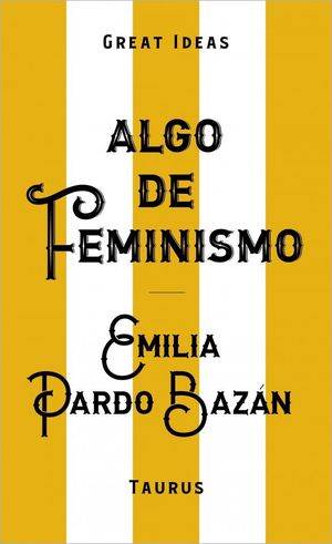 ALGO DE FEMINISMO (SERIE GREAT IDEAS)