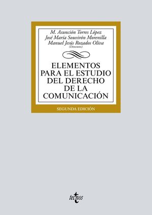 ELEMENTOS PARA EL ESTUDIO DEL DERECHO DE LA COMUNICACI�N