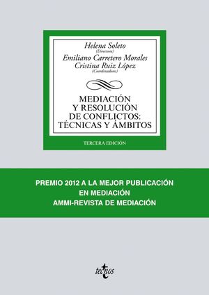 MEDIACI�N Y RESOLUCI�N DE CONFLICTOS: T�CNICAS Y �MBITOS