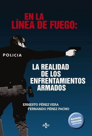 EN LA L�NEA DE FUEGO: LA REALIDAD DE LOS ENFRENTAMIENTOS ARMADOS