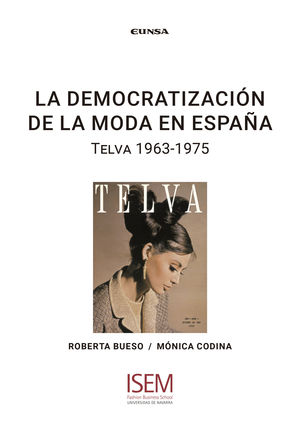 LA DEMOCRATIZACIN DE LA MODA EN ESPAA