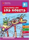 VACACIONES CON LOS ROBITS 6+SOLUCIONARIO