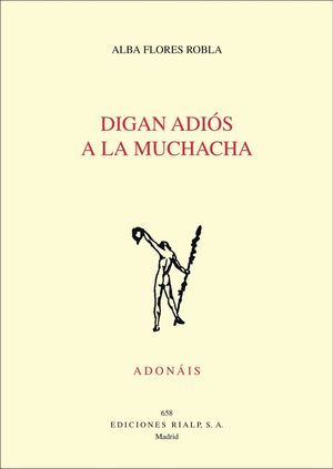 DIGAN ADI�S A LA MUCHACHA