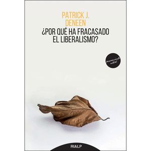 POR QU HA FRACASADO EL LIBERALISMO?