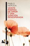 VEINTE POEMAS DE AMOR Y UNA CANCIN DESESPERADA