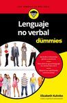 LENGUAJE NO VERBAL PARA DUMMIES