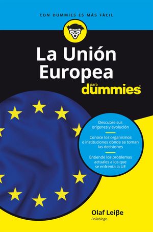 LA UNI�N EUROPEA PARA DUMMIES