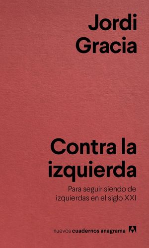 CONTRA LA IZQUIERDA