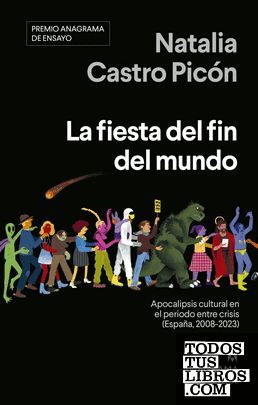 FIESTA DEL FIN DEL MUNDO, LA