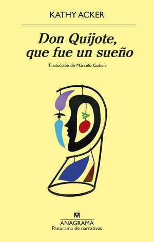 DON QUIJOTE, QUE FUE UN SUE�O