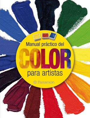 MANUAL PR�CTICO DEL COLOR PARA ARTISTAS