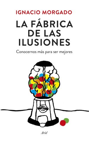 LA FABRICA DE ILUSIONES