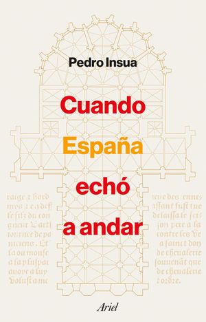 CUANDO ESPA�A ECH� A ANDAR