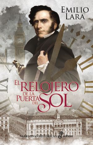 EL RELOJERO DE LA PUERTA DEL SOL (RSTICA)