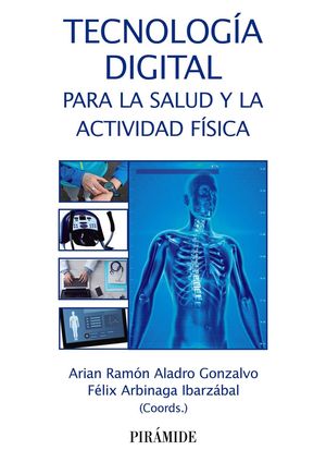 TECNOLOGA DIGITAL PARA LA SALUD Y LA ACTIVIDAD FSICA