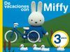 DE VACACIONES CON MIFFY - 3 A�OS (CUADERNOS DE ACTIVIDADES DE MIFFY)