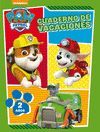 PAW PATROL. CUADERNO DE VACACIONES - 2 AOS (CUADERNOS DE VACACIONES DE LA PATRU