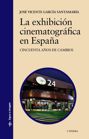 LA EXHIBICIN CINEMATOGRFICA EN ESPAA