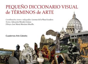 PEQUE�O DICCIONARIO VISUAL DE T�RMINOS DE ARTE