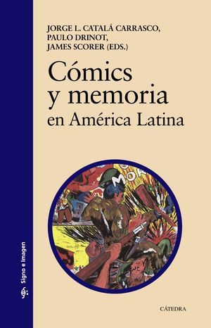 C�MICS Y MEMORIA EN AM�RICA LATINA