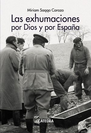 LAS EXHUMACIONES POR DIOS Y POR ESPAA
