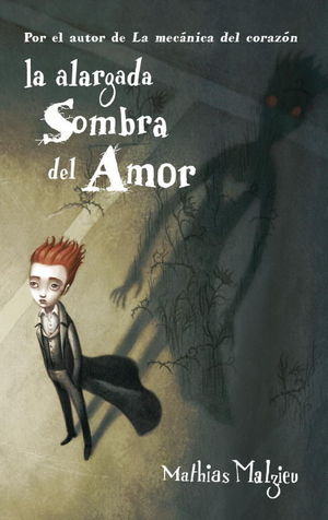 LA ALARGADA SOMBRA DEL AMOR