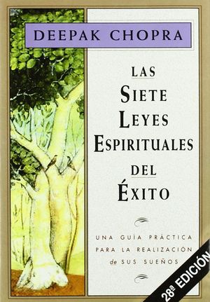 LAS SIETE LEYES ESPIRITUALES DEL �XITO