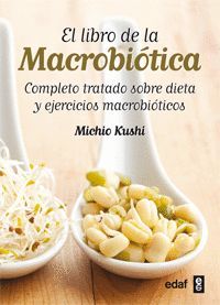 EL LIBRO DE LA MACROBITICA