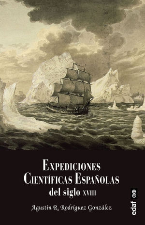 EXPEDICIONES CIENTFICAS ESPAOLAS DEL SIGLO XVIII