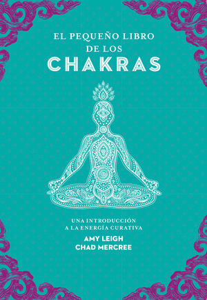 EL PEQUEO LIBRO DE LOS CHAKRAS