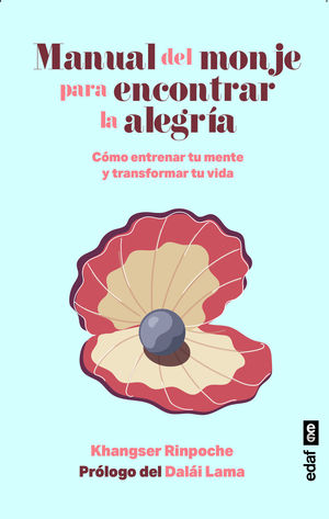 MANUAL DEL MONJE PARA ENCONTRAR LA ALEGRA