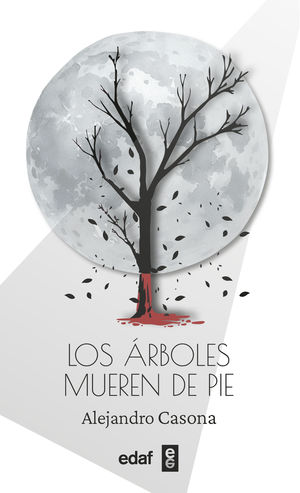 LOS RBOLES MUEREN DE PIE