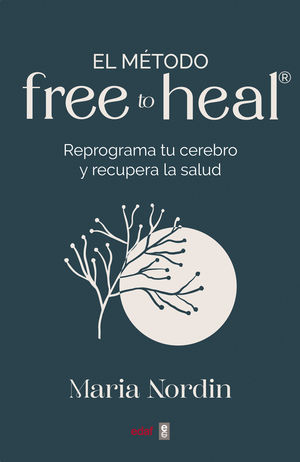 EL M�TODO FREE TO HEAL�